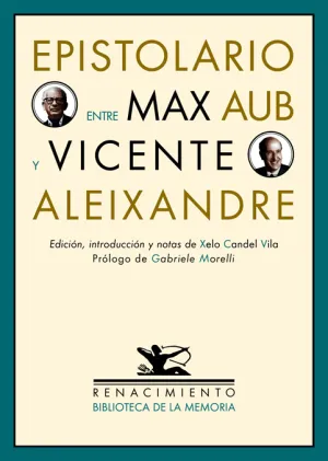 Epistolario entre Max Aub y Vicente Aleixandre