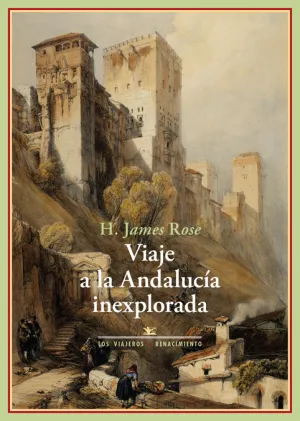 Viaje a la Andalucia Inexplorada