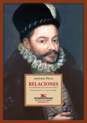 Relaciones del Secretario de Estado de Felipe Ii