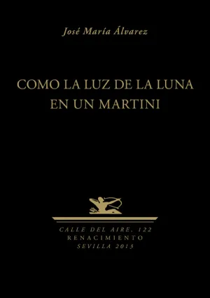 Como la Luz de la Luna en un Martini