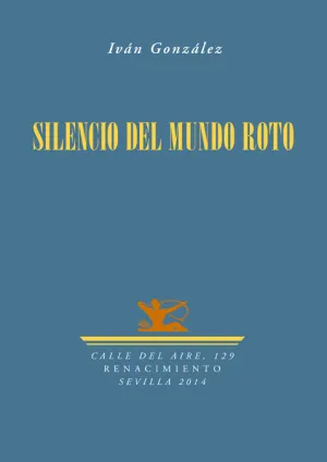 Silencio del Mundo Roto