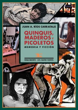Quinquis, Maderos y Picoletos