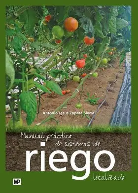 Manual Práctico de Sistemas de Riego Localizado