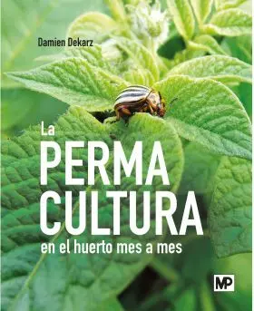 Permacultura en el Huerto Mes a Mes