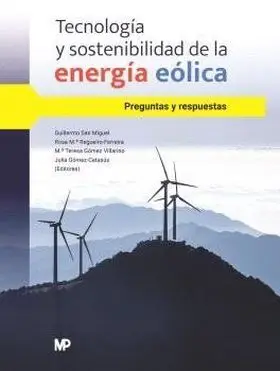 Tecnologia y Sostenibilidad de la Energia Eolica. Preguntas y Res