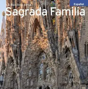 Basilica de la Sagrada Familia (Español)