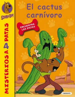 Scooby-Doo. El Cactus Carnivoro