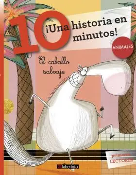¡Una Historia en 10 Minutos! el Caballo Salvaje