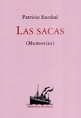 Las Sacas. Memorias