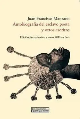 Autobiografia del Esclavo Poeta y Otros