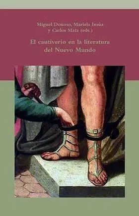 El Cautiverio en la Literatura del Nuevo Mundo.