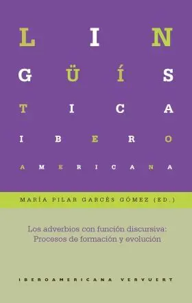 Linguistica. Los Adverbios con Funcion Discursiva