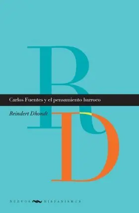 Carlos Fuentes y el Pensamiento Barroco.