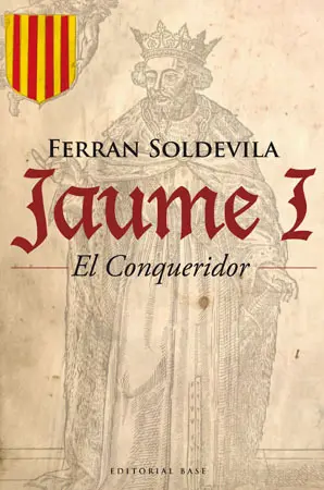 Jaume I, el Conqueridor