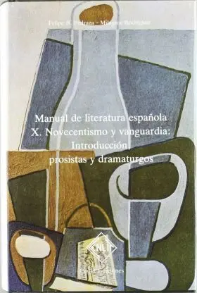 Manual Lit. Española,10 Novecentismo y Vanguardia: