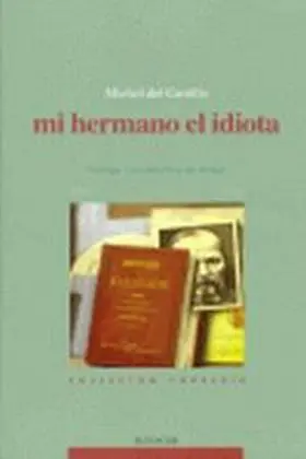 Mi Hermano el Idiota