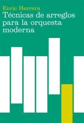 Tecnicas de Arreglos para la Orquesta Moderna