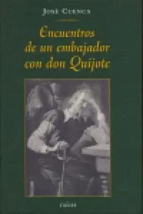 Encuentros de un Embajador con Don Quijote