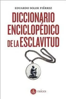Diccionario Enciclopedico de la Esclavitud