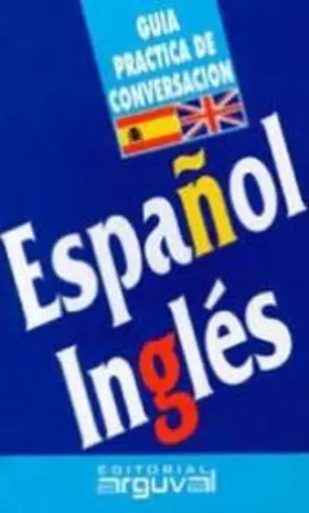Guia de Conversacion Español - Ingles