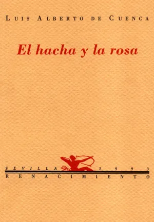 Hacha y la Rosa