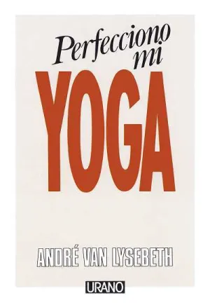 Perfecciono mi Yoga