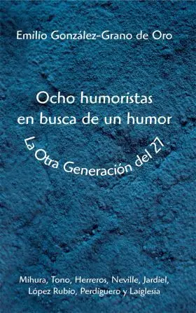 Ocho Humoristas en Busca de un Humor