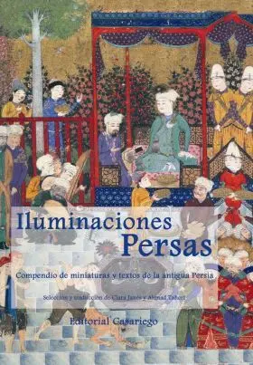 Iluminaciones Persas:compendio Miniatu. y Textos An