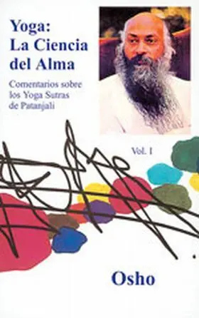 Yoga la Ciencia del Alma Vol. I