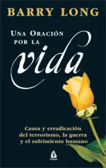 Una Oracion por la Vida
