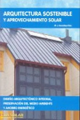 Arquitectura Sostenible y Aprovechamiento Solar