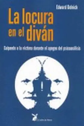 La Locura del Divan. Culpando a la Victima Durante