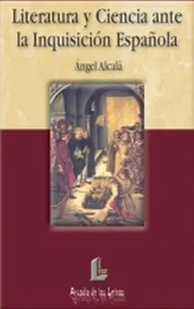 Literatura y Ciencia Ante la Inquisicion Española