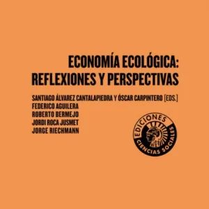 Economia Ecologica: Reflexiones y Perspectivas