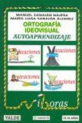 Ortografia Ideovisual. Autoaprendizaje + Cd