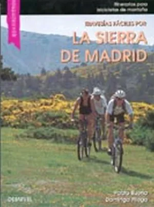 Travesias Faciles por la Sierra de Madrid