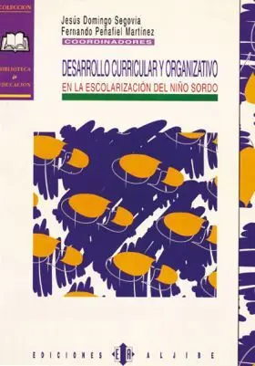 Desarrollo Curricular y Organizativo en la Escolar
