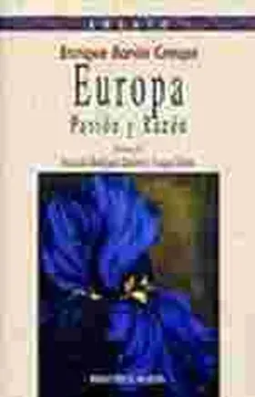 Europa Pasion y Razon