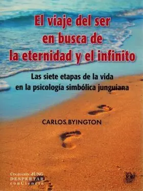El Viaje del Ser en Busca de la Eternidad y el Infinito