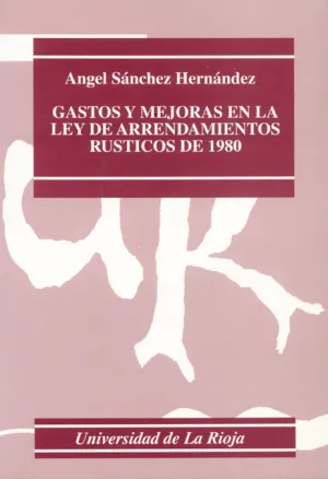 Gastos y Mejoras en la Ley de Arrendamie