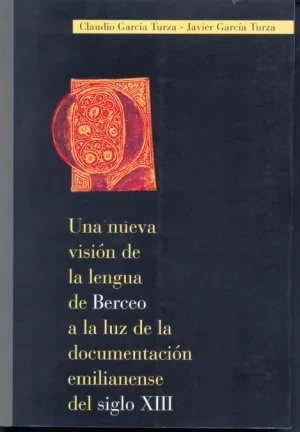 Una Nueva Vision de la Lengua de Berceo a la Luz D