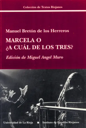 Marcela o ¿A Cual de las Tres?