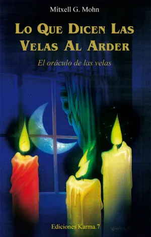 Lo que Dicen las Velas Al Arder