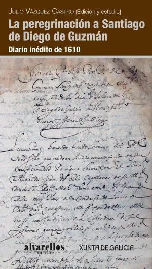La Peregrinacion a Santiago de Diego de Guzman