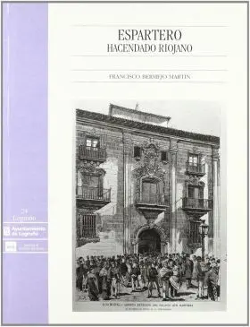 Espartero. Hacendado Riojano