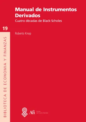 Manual de Instrumentos Derivados - Cuatro Décadas de Black-Scholes