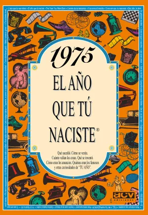 El Año que tu Naciste 1975