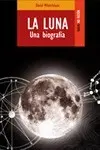 La Luna: una Biografia