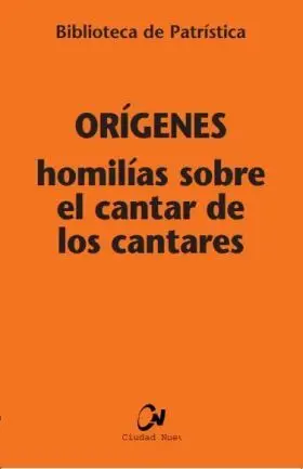 Homilias Sobre el Cantar de los Cantares