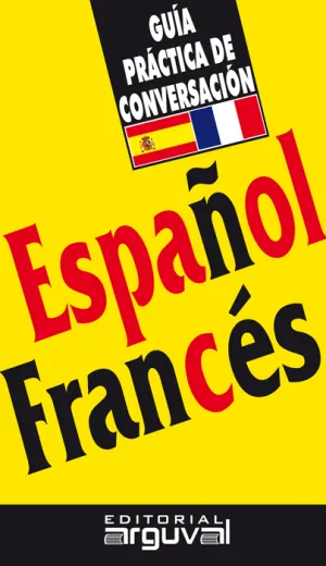 Español - Frances Guia de Conversacion